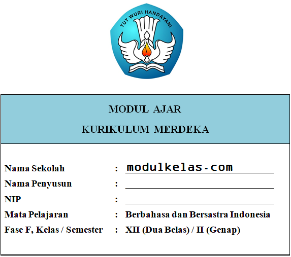 Modul Ajar Kurikulum Merdeka Bahasa Indonesia Kelas 12
