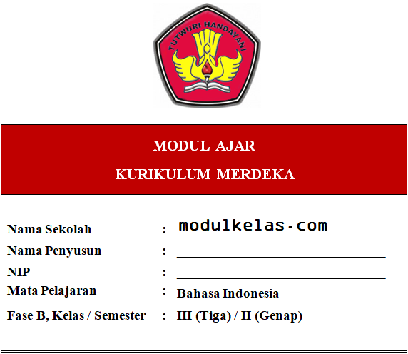 Modul Ajar Kurikulum Merdeka Bahasa Indonesia Kelas 3 Fase B