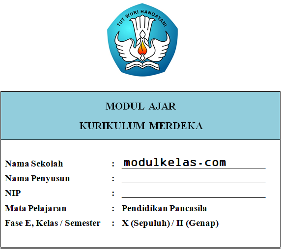 Modul Ajar Kurikulum Merdeka Pendidikan Pancasila Kelas 10