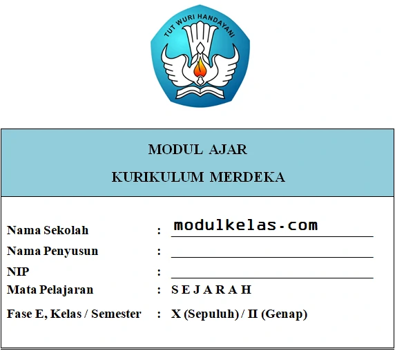 Modul Ajar Kurikulum Merdeka Sejarah Kelas 10 SMA/MA Fase E