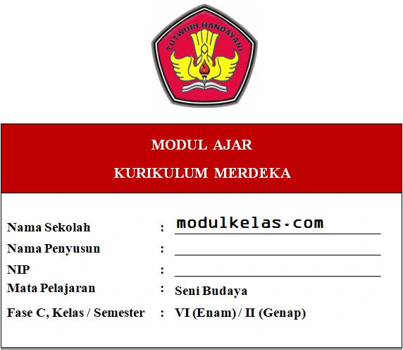 Modul Ajar Kurikulum Merdeka Seni Budaya Kelas 6 Fase C