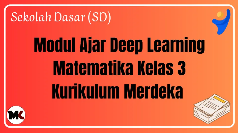 (Deep Learning) Modul Ajar Matematika Kelas 3 Kurikulum Merdeka Modul Ajar Deep Learning Matematika Kelas 3