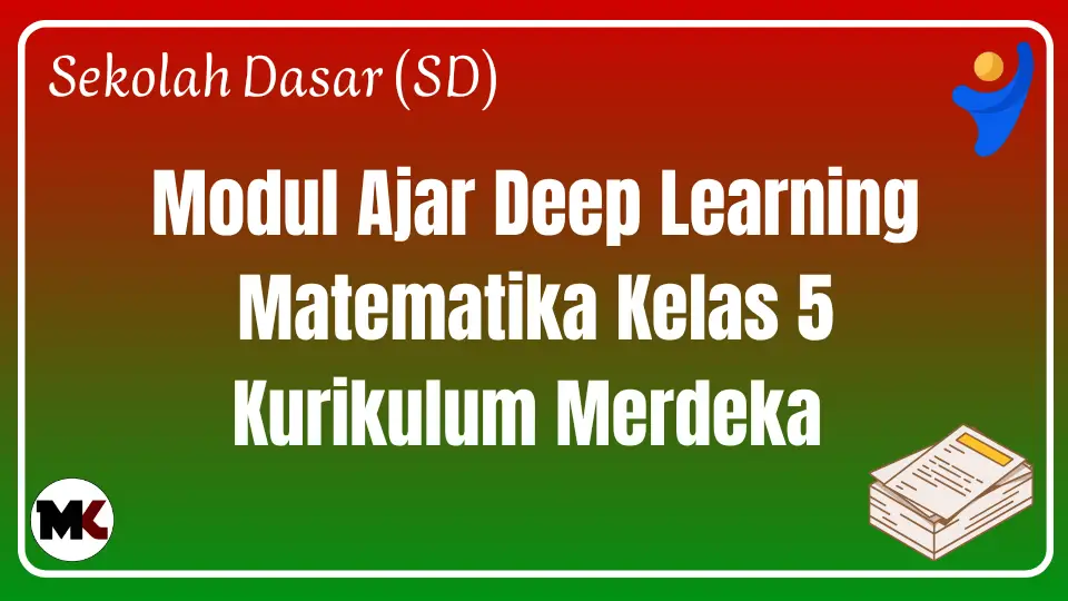 Modul Ajar Deep Learning Matematika Kelas 5