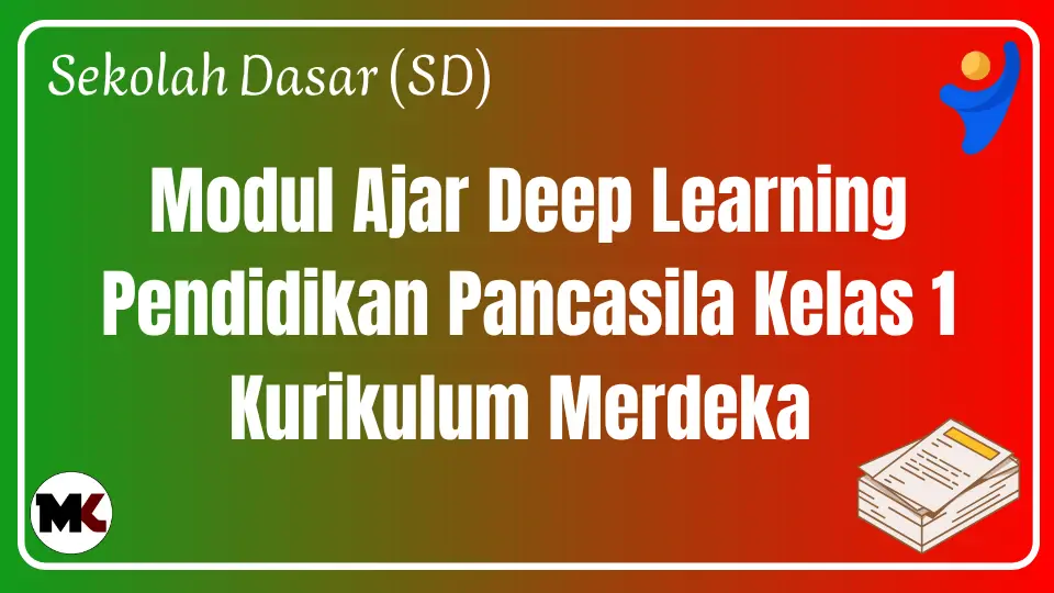 (Deep Learning) Modul Ajar Pendidikan Pancasila Kelas 1 Kurikulum Merdeka Modul Ajar Deep Learning Pendidikan Pancasila Kelas 1