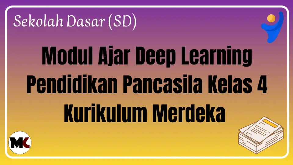 Modul Ajar Deep Learning Pendidikan Pancasila Kelas 4