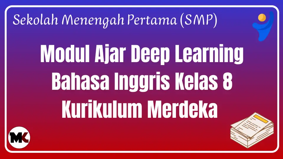 Modul Ajar Deep Learning Bahasa Inggris Kelas 8