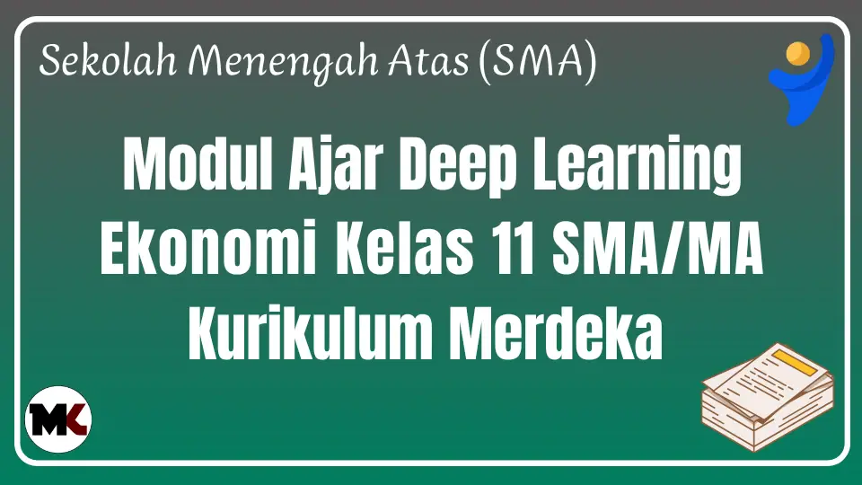 (Deep Learning) Modul Ajar Ekonomi Kelas 11 Kurikulum Merdeka Modul Ajar Deep Learning Ekonomi Kelas 11