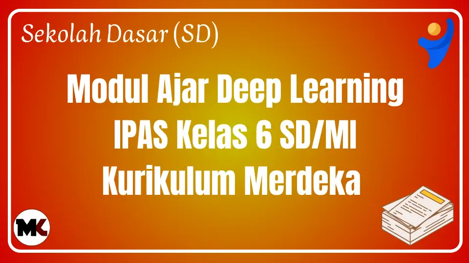 Modul Ajar Deep Learning IPAS Kelas 6