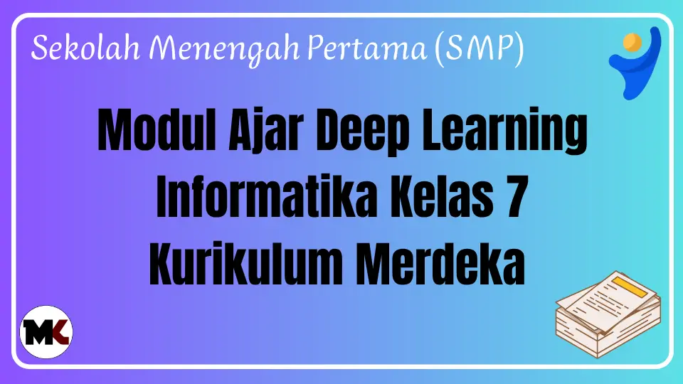 Modul Ajar Deep Learning Informatika Kelas 7