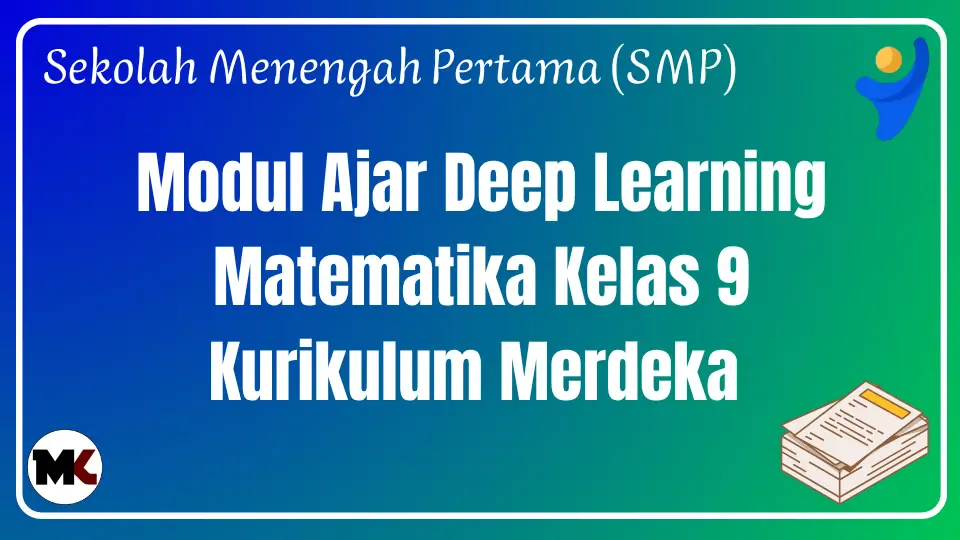 Modul Ajar Deep Learning Matematika Kelas 9