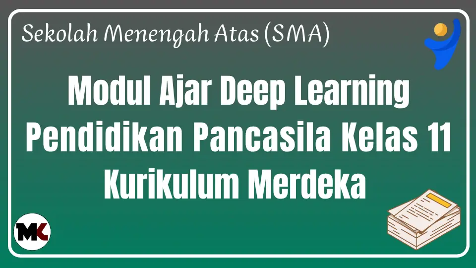 Modul Ajar Deep Learning Pendidikan Pancasila Kelas 11