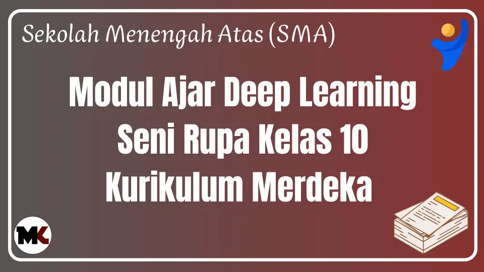 Modul Ajar Deep Learning Seni Rupa Kelas 10