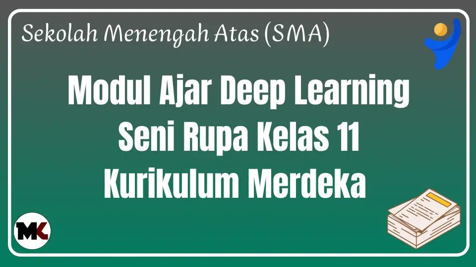 Modul Ajar Deep Learning Seni Rupa Kelas 11