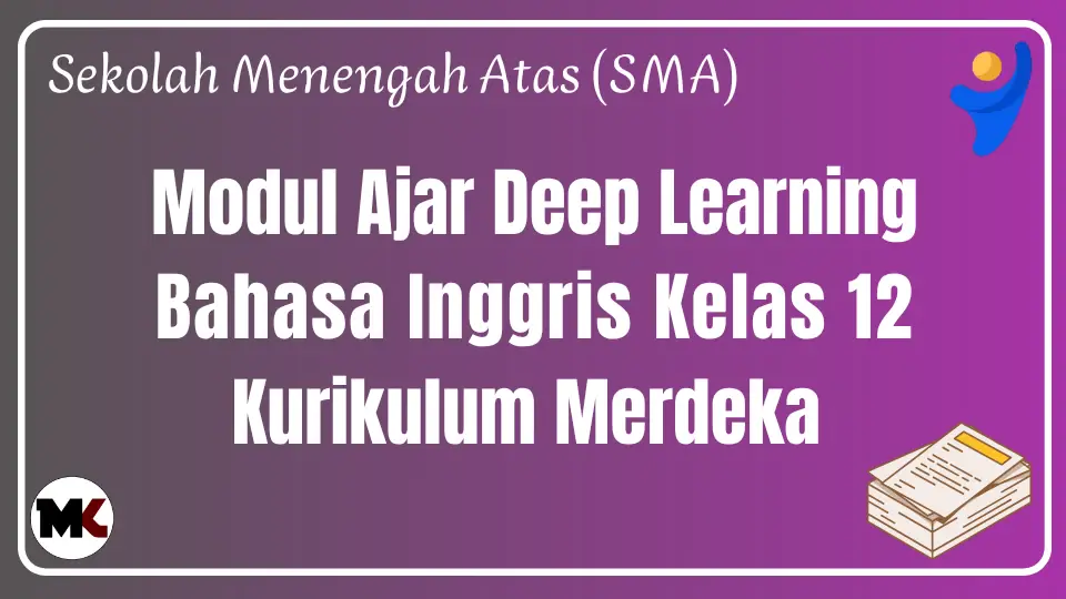 Modul Ajar Deep Learning Bahasa Inggris Kelas 12