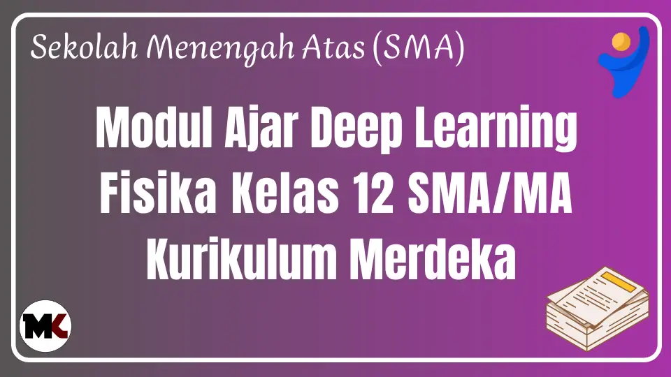 Modul Ajar Deep Learning Fisika Kelas 12