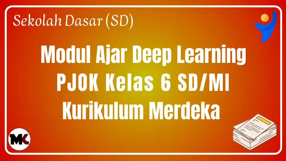 Modul Ajar Deep Learning PJOK Kelas 6 Fase C