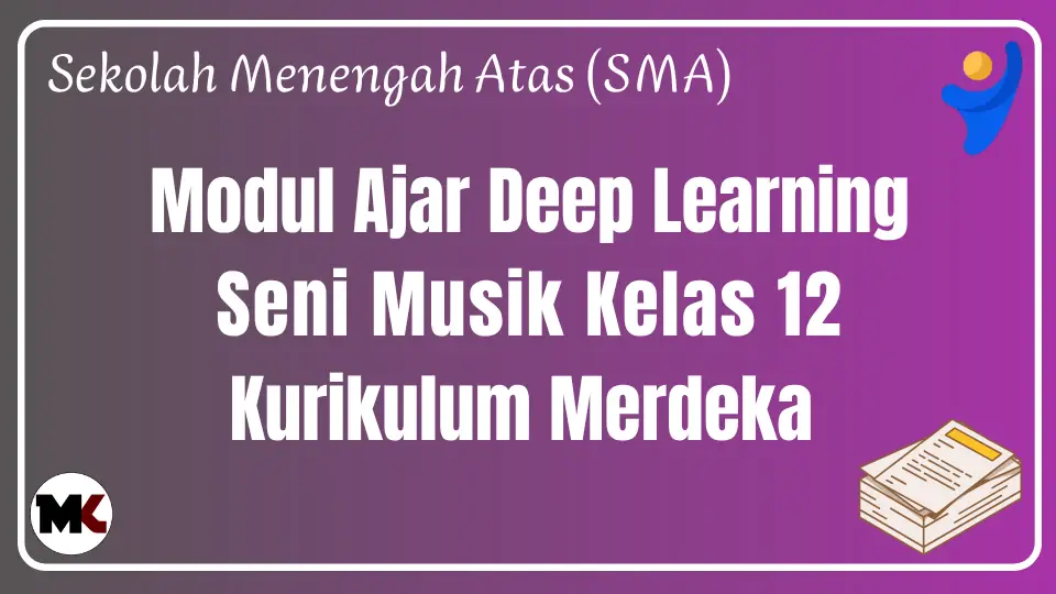 Modul Ajar Deep Learning Seni Musik Kelas 12