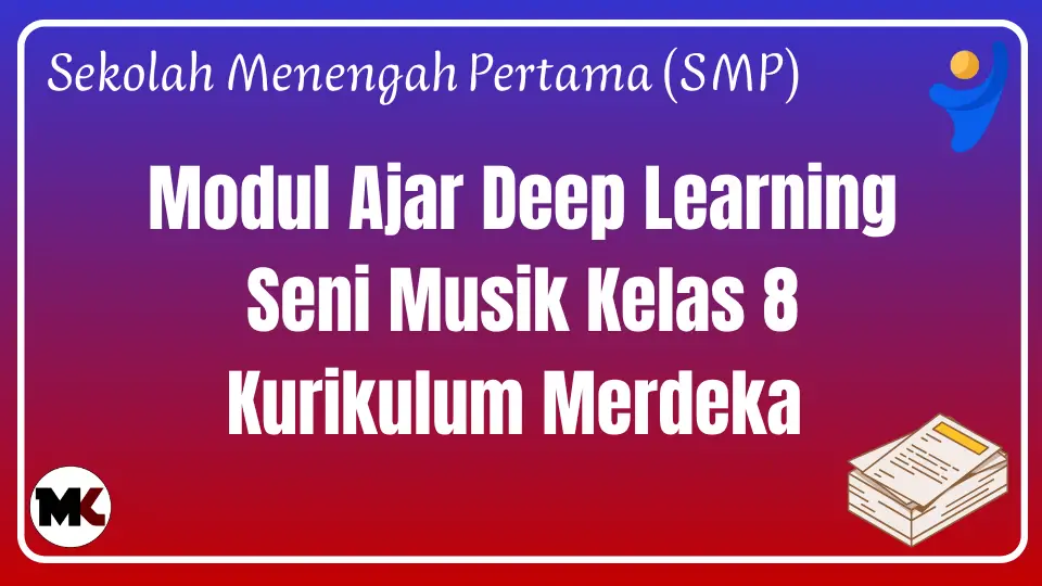 Modul Ajar Deep Learning Seni Musik Kelas 8