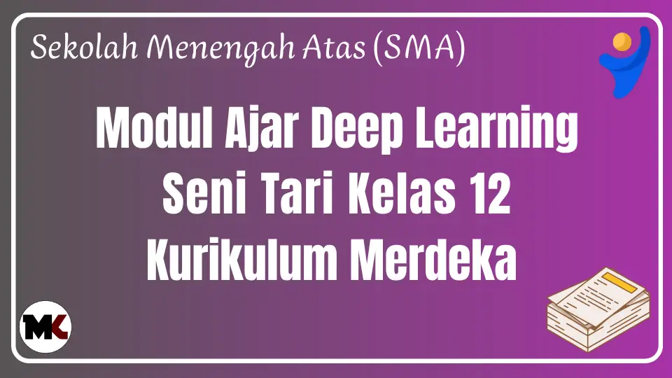 Modul Ajar Deep Learning Seni Tari Kelas 12